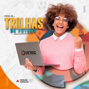 Trilhas de Futuro Blog Cetec